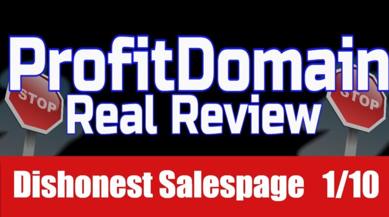 ProfitDomain Review ðŸ”¥ Dishonest Salespage 0/10 ðŸ”¥ ProfitDomain by Mike McKay Real Honest Review ðŸ”¥